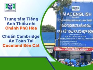 Trung tâm Tiếng Anh Thiếu nhi Chánh Phú Hòa Chuẩn Cambridge, An Toàn Tại Cocoland Bến Cát